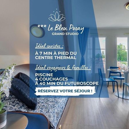 Grand Studio Le Bleu Posay La Roche-Posay Exterior photo
