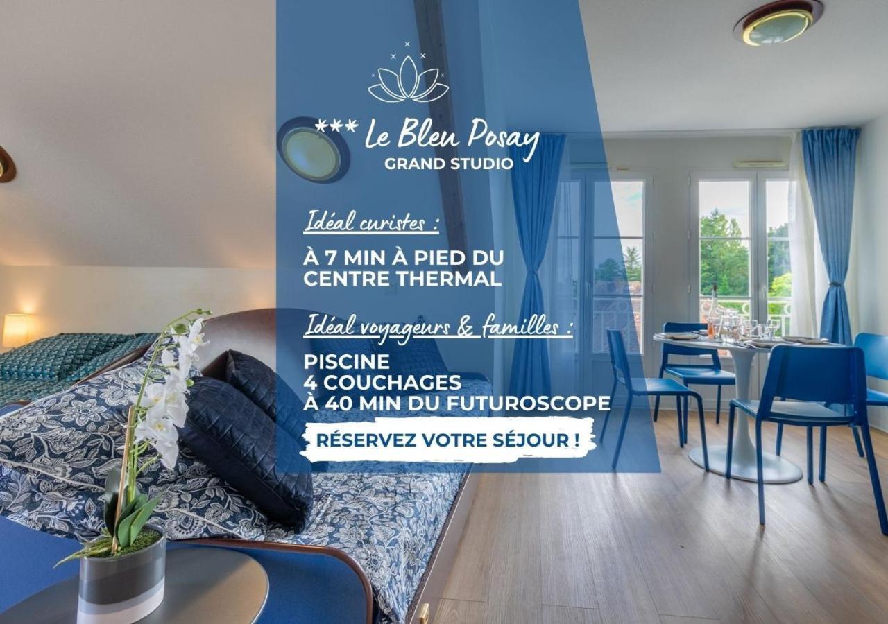 Grand Studio Le Bleu Posay La Roche-Posay Exterior photo